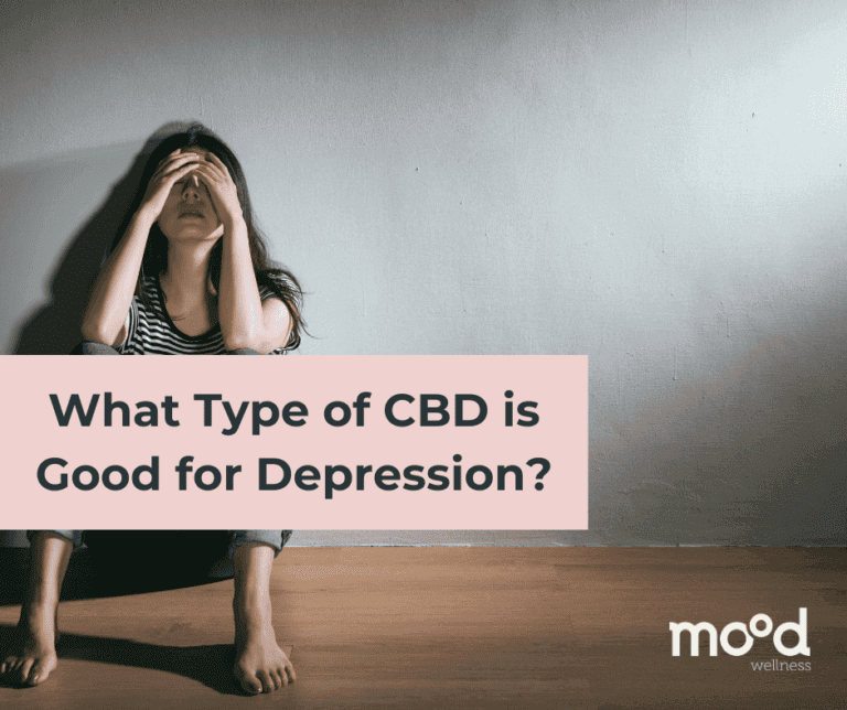 What Type of CBD is Good for Depression?